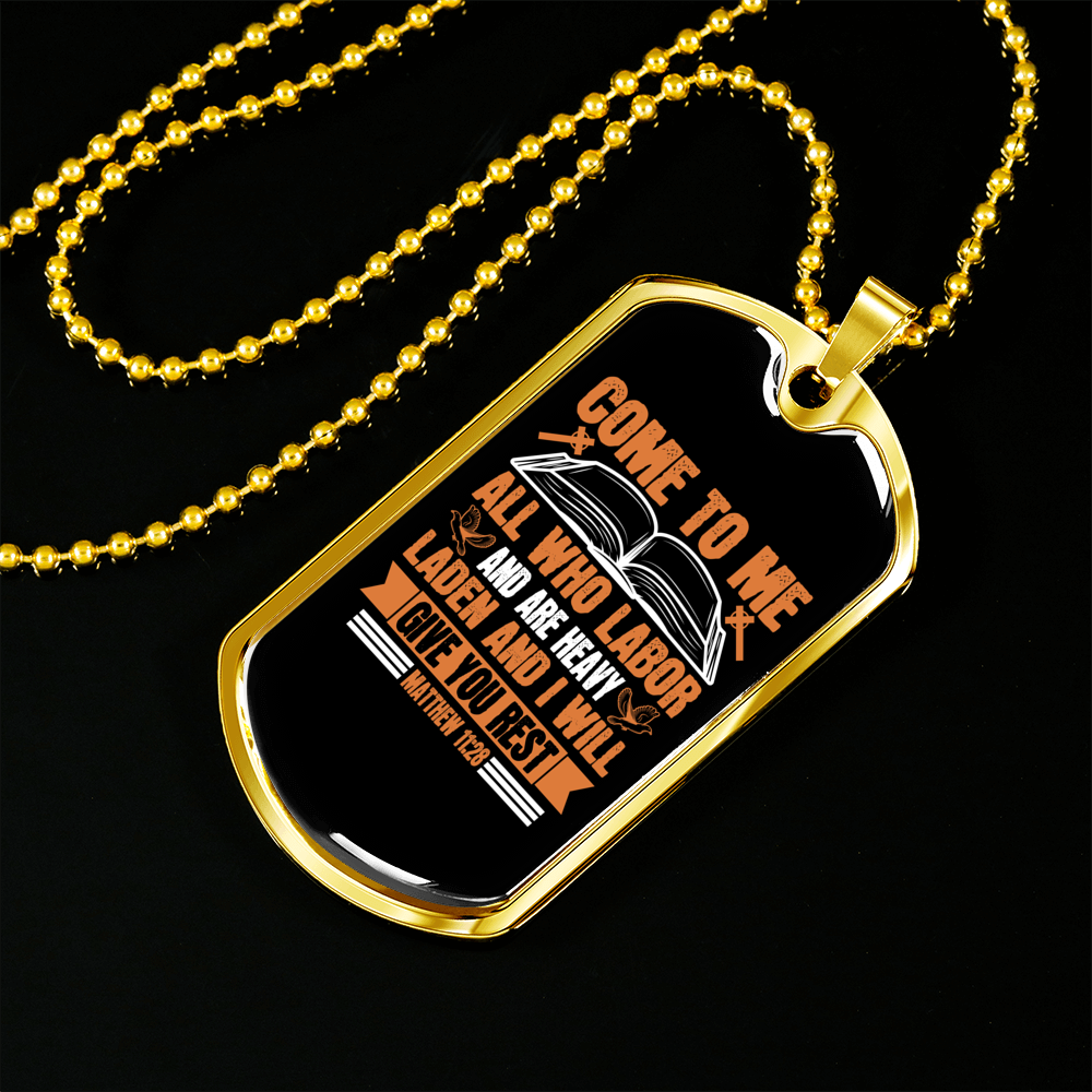 Will Give Rest Christian Necklace Stainless Steel or 18k Gold Dog Tag 24" Chain-Express Your Love Gifts