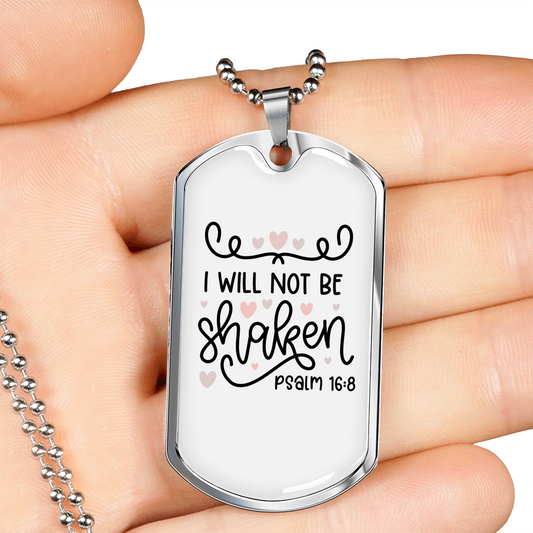 Will Not Be Shaken Psalm Christian Necklace Stainless Steel or 18k Gold Dog Tag 24" Chain-Express Your Love Gifts