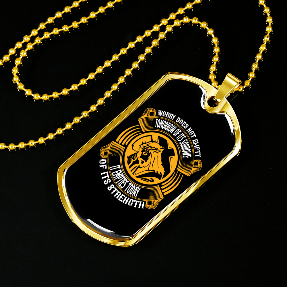 Worry Does Not Empty Christian Necklace Stainless Steel or 18k Gold Dog Tag 24" Chain-Express Your Love Gifts