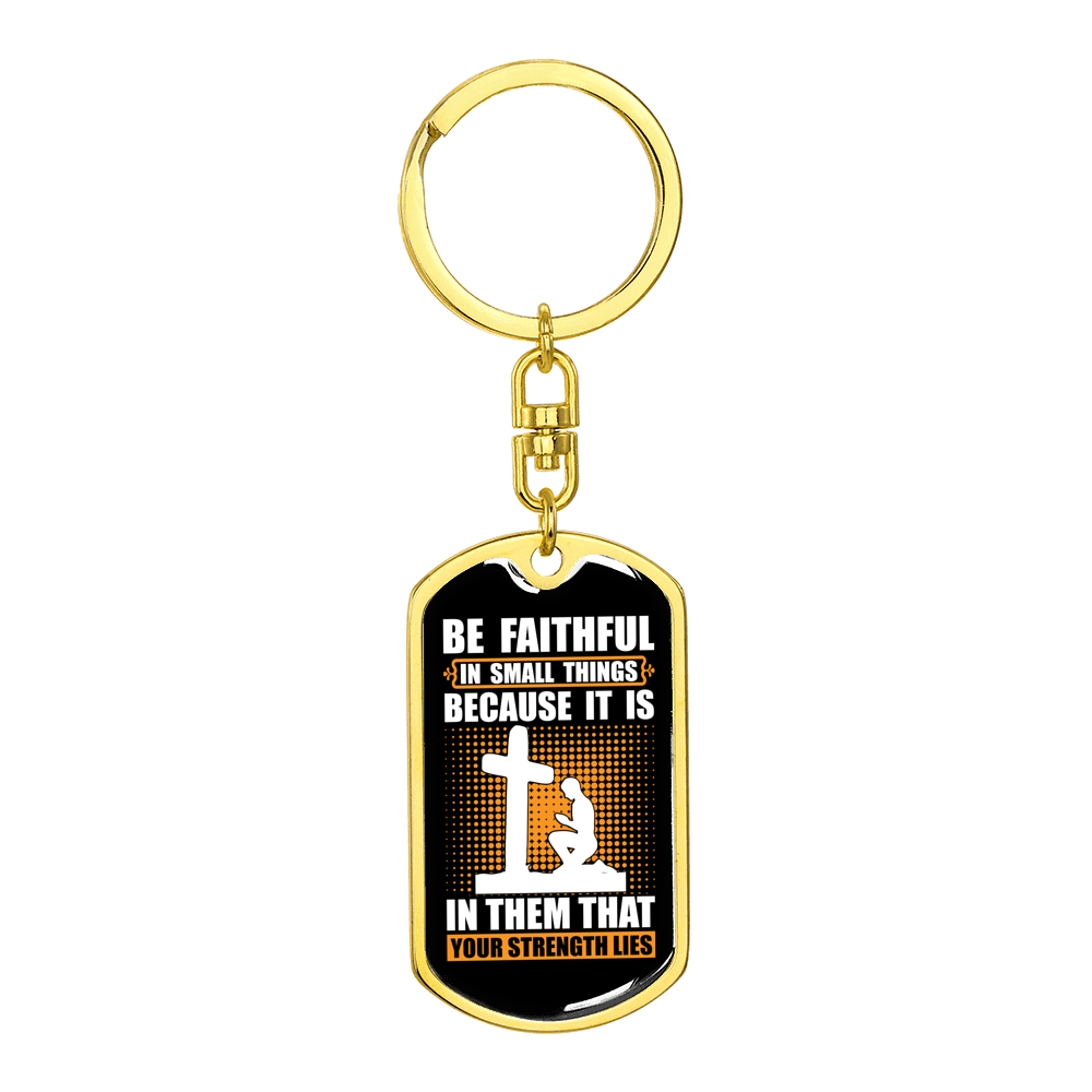 Your Strength Lies Cross Stainless Steel or 18k Gold Premium Swivel Dog Tag Keychain