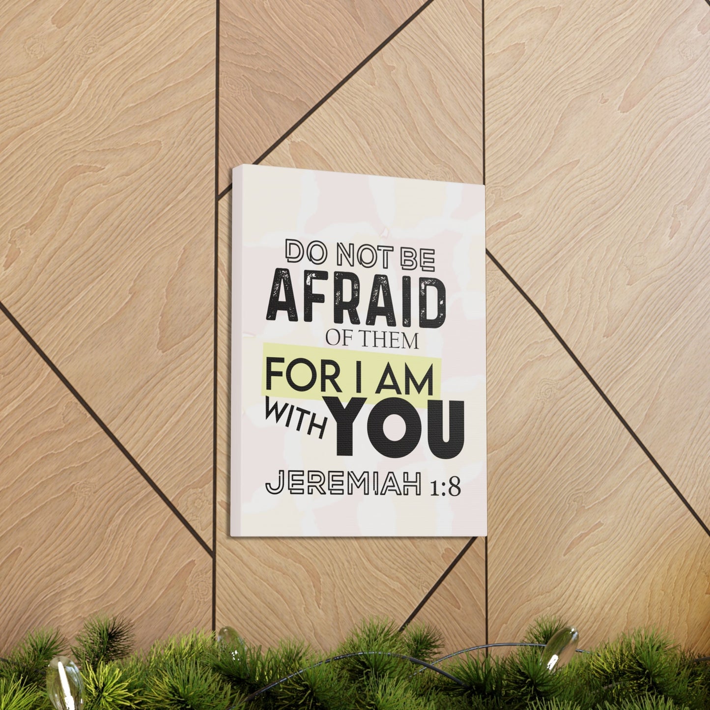 Scripture Walls Do Not Be Afraid Jeremiah 1:8 Bible Verse Canvas Christian Wall Art Ready to Hang-Express Your Love Gifts
