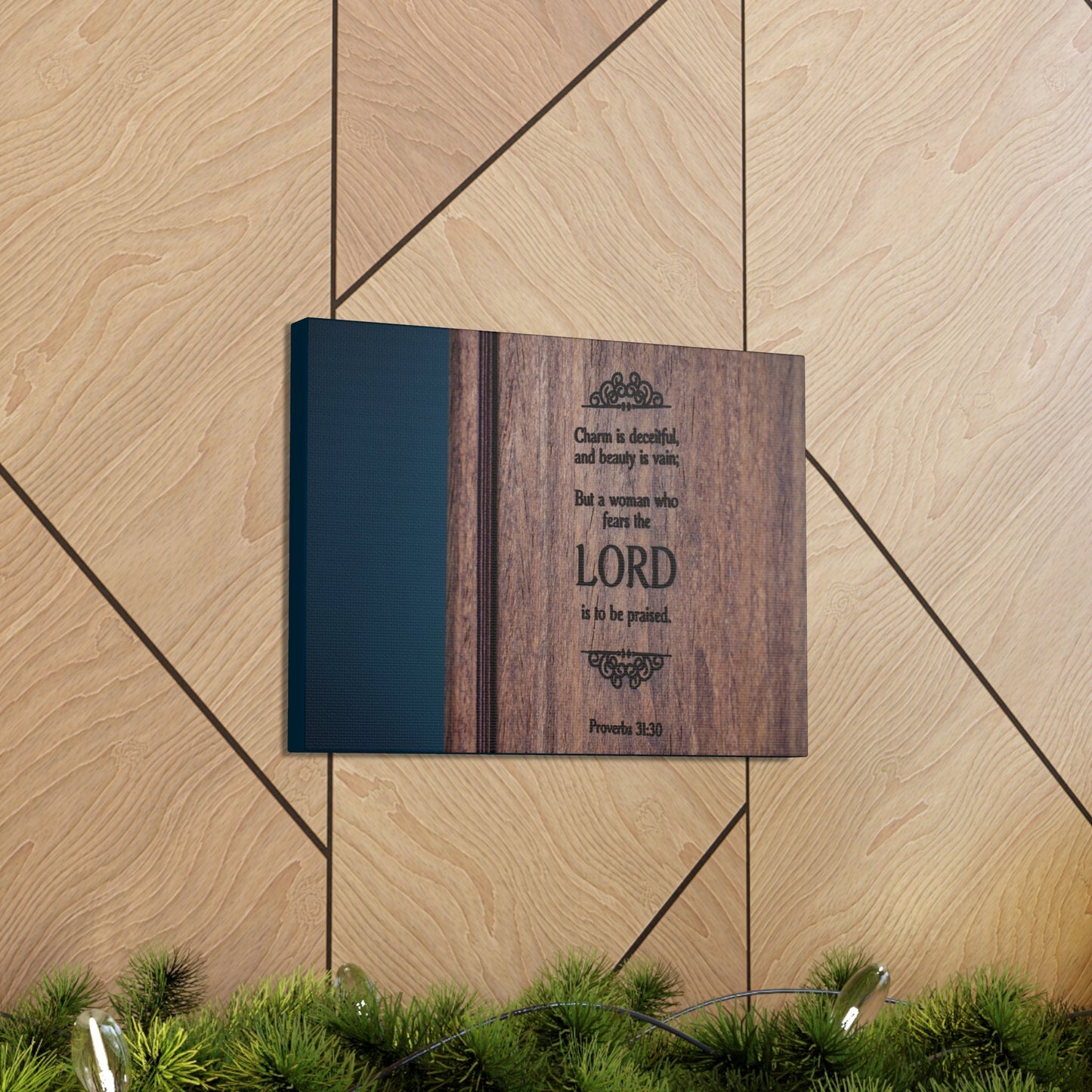 Scripture Walls To Be Praised Proverbs 31:30 Bible Verse Canvas Christian Wall Art Ready to Hang-Express Your Love Gifts