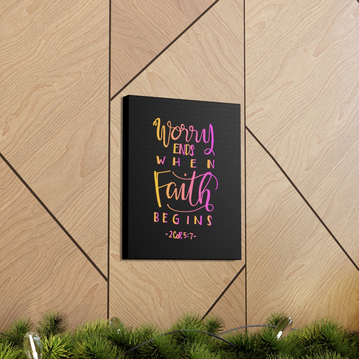 Scripture Walls Worry Ends 2 Corinthians 5:7 Bible Verse Canvas Christian Wall Art Ready to Hang-Express Your Love Gifts