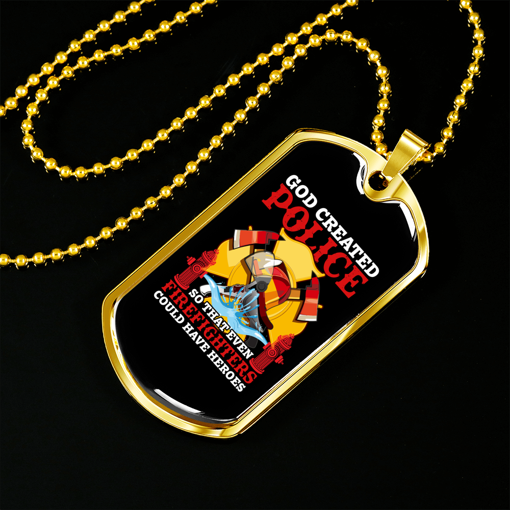 God Created Police Firefighter Gift Stainless Steel or 18k Gold Dog Tag 24" Chain-Express Your Love Gifts