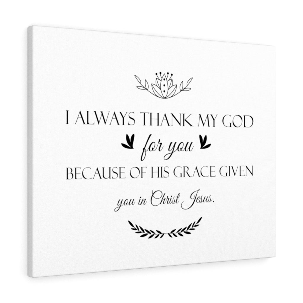 Always Thank My God Bible Verse Canvas Christian Wall Art Ready to Hang Unframed-Express Your Love Gifts