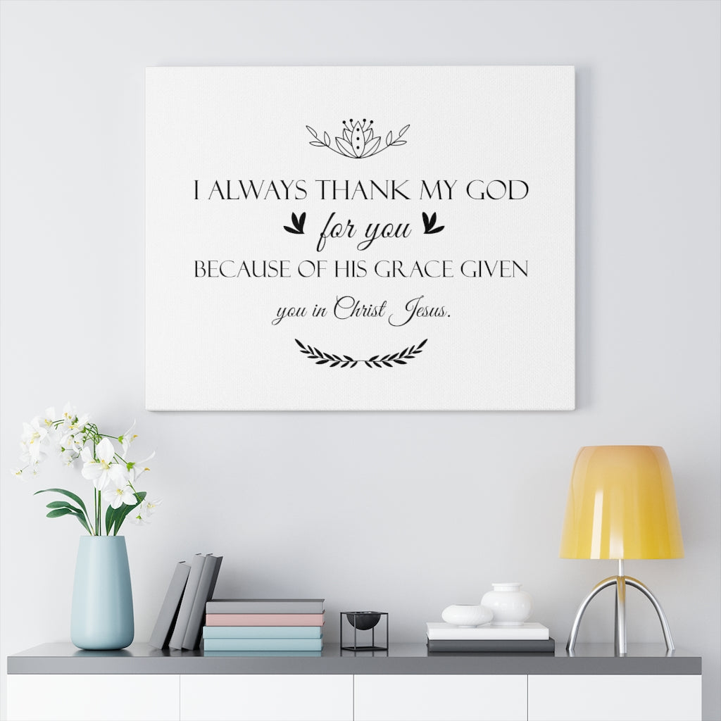 Scripture Walls Always Thank My God Bible Verse Canvas Christian Wall Art Ready to Hang Unframed-Express Your Love Gifts