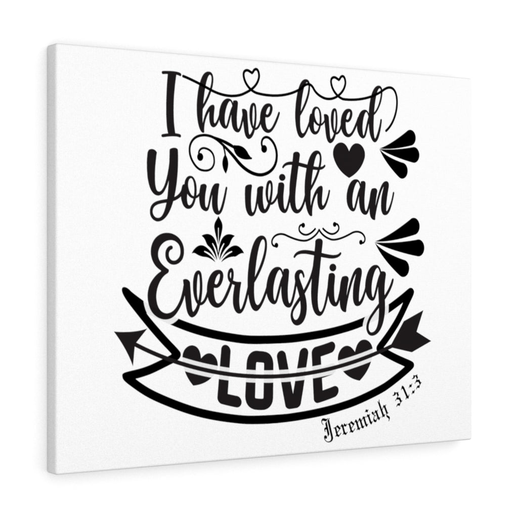 An Everlasting Love Jeremiah 31:3 Bible Verse Canvas Christian Wall Art Ready to Hang Unframed-Express Your Love Gifts