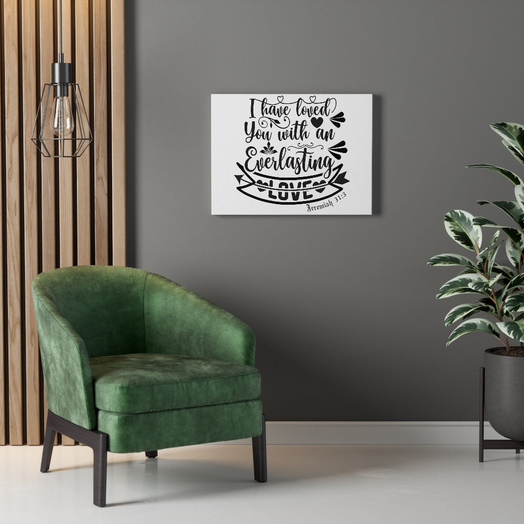 Scripture Walls An Everlasting Love Jeremiah 31:3 Bible Verse Canvas Christian Wall Art Ready to Hang Unframed-Express Your Love Gifts