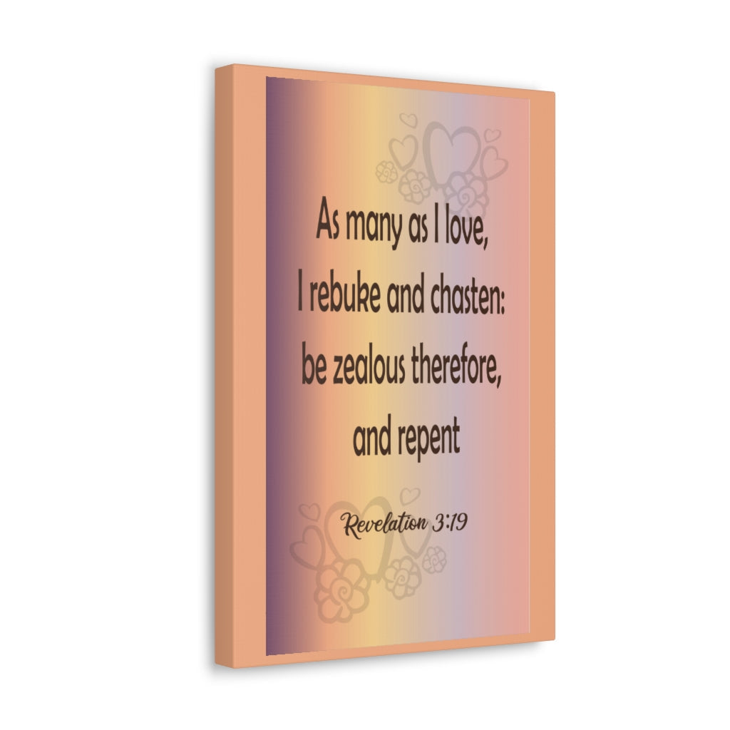 Scripture Walls As Many As I Love Revelation 3:19 Bible Verse Canvas Christian Wall Art Ready To Hang Unframed-Express Your Love Gifts