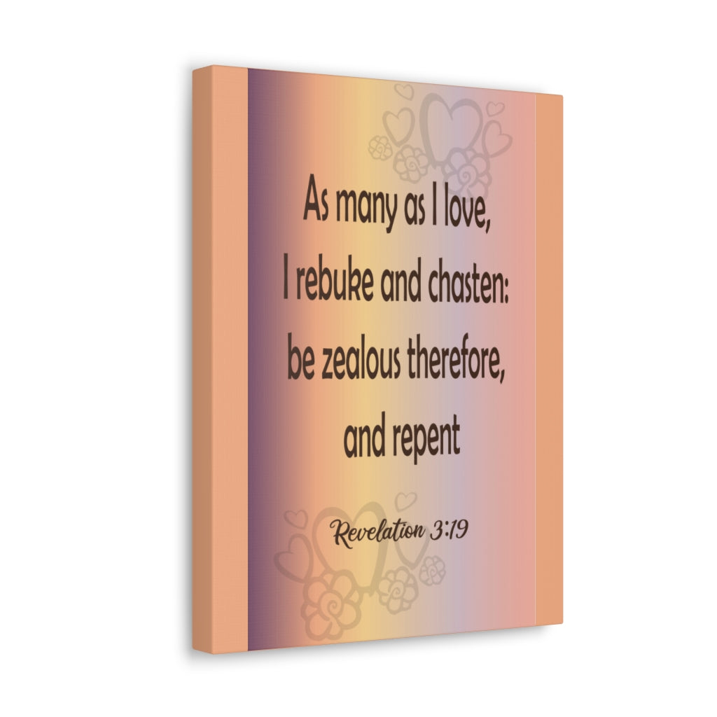 Scripture Walls As Many As I Love Revelation 3:19 Bible Verse Canvas Christian Wall Art Ready To Hang Unframed-Express Your Love Gifts