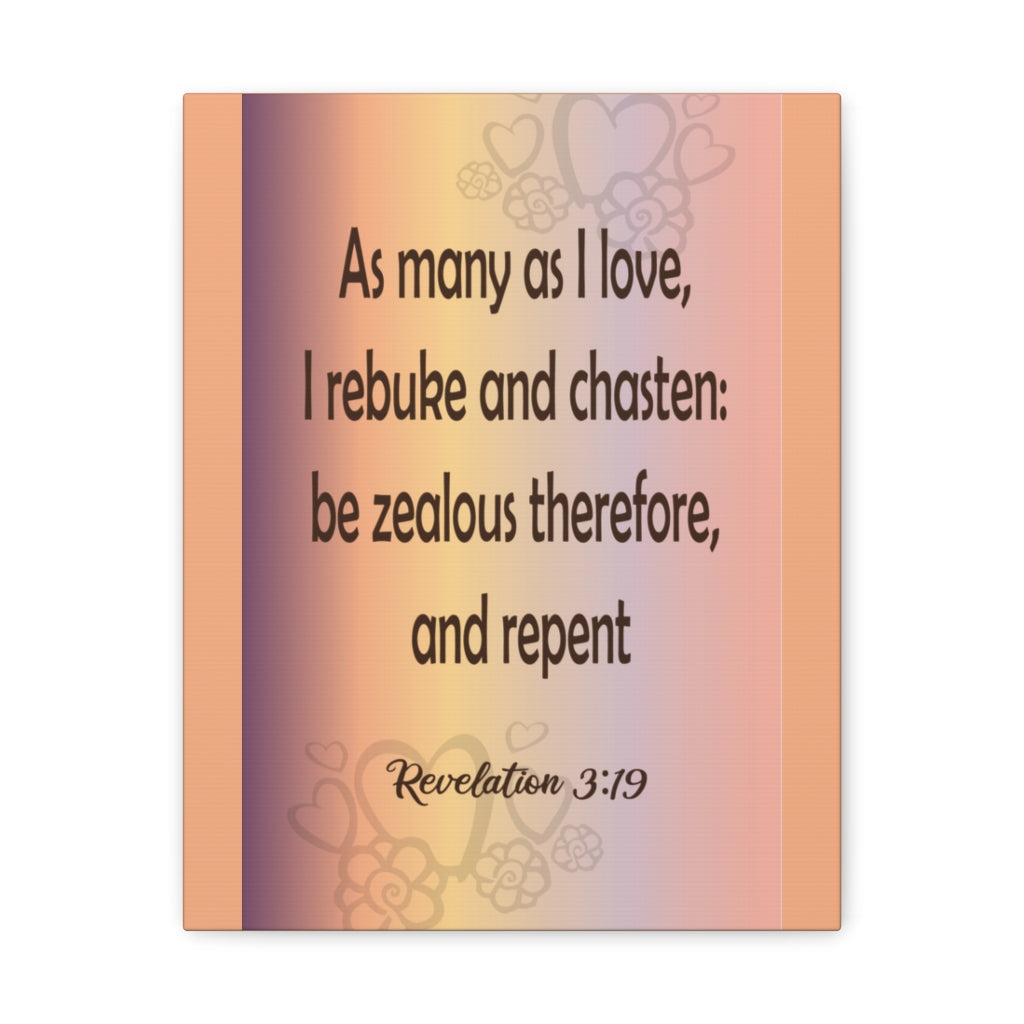 Scripture Walls As Many As I Love Revelation 3:19 Bible Verse Canvas Christian Wall Art Ready To Hang Unframed-Express Your Love Gifts