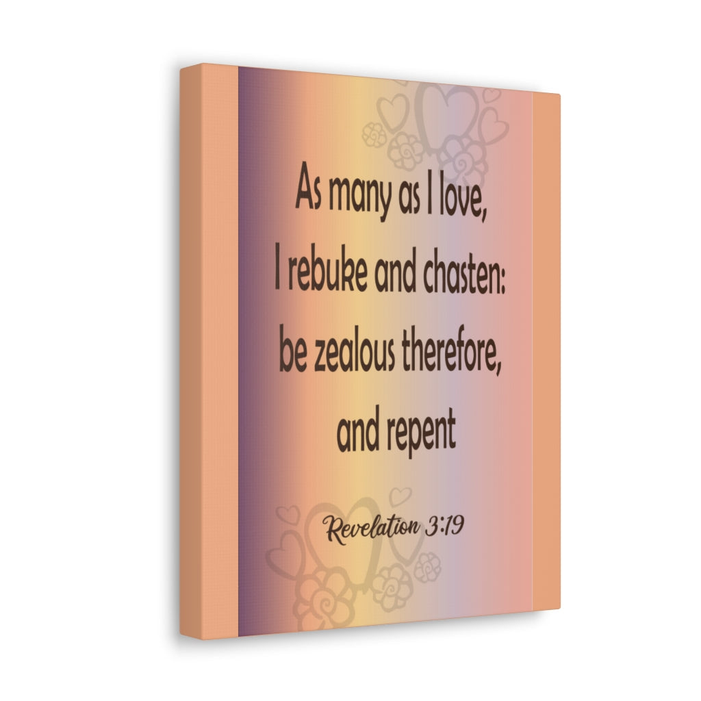 Scripture Walls As Many As I Love Revelation 3:19 Bible Verse Canvas Christian Wall Art Ready To Hang Unframed-Express Your Love Gifts