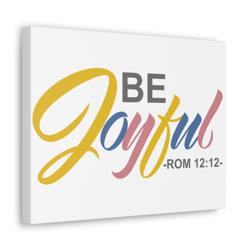 Be Joyful Romans 12:12 Christian Wall Art Bible Verse Print Ready To Hang Unframed-Express Your Love Gifts