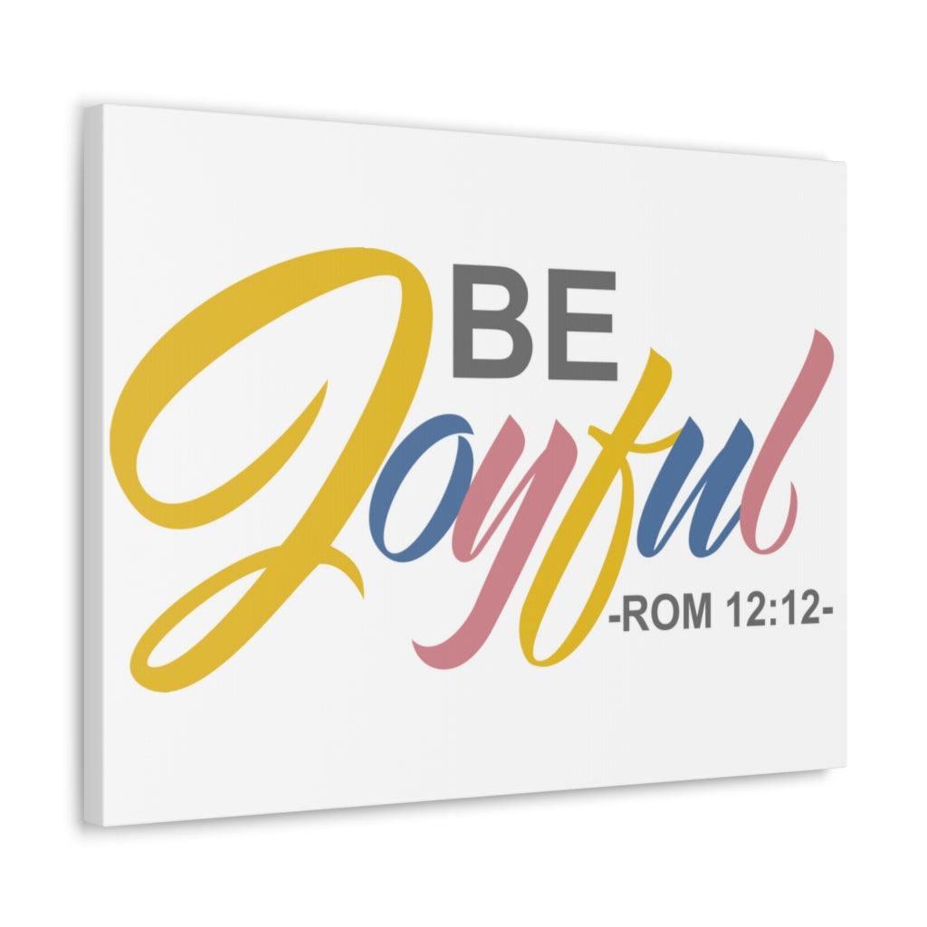Be Joyful Romans 12:12 Christian Wall Art Bible Verse Print Ready To Hang Unframed-Express Your Love Gifts