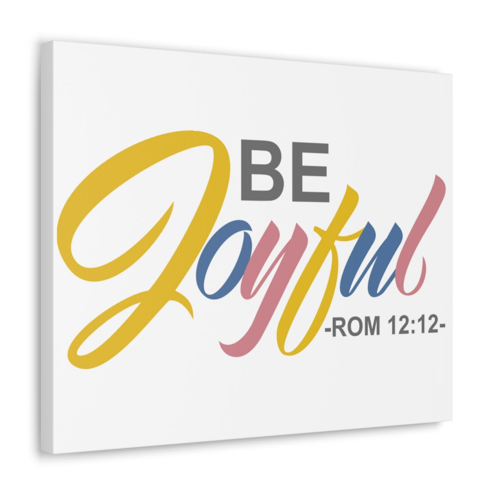 Be Joyful Romans 12:12 Christian Wall Art Bible Verse Print Ready To Hang Unframed-Express Your Love Gifts