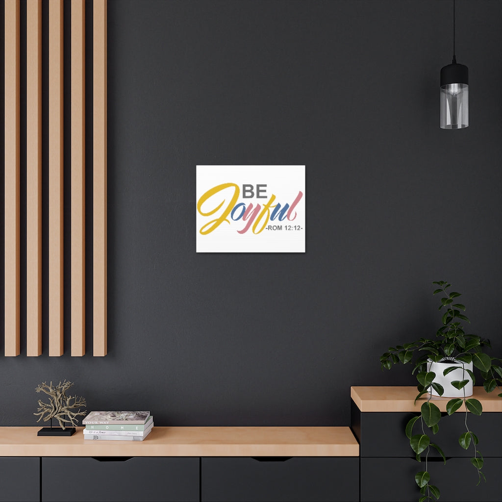 Be Joyful Romans 12:12 Christian Wall Art Bible Verse Print Ready To Hang Unframed-Express Your Love Gifts