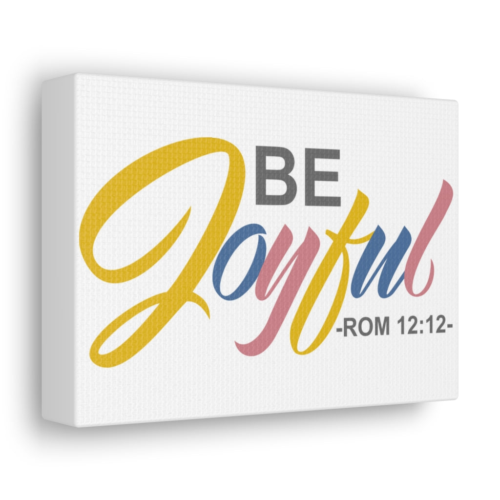 Be Joyful Romans 12:12 Christian Wall Art Bible Verse Print Ready To Hang Unframed-Express Your Love Gifts