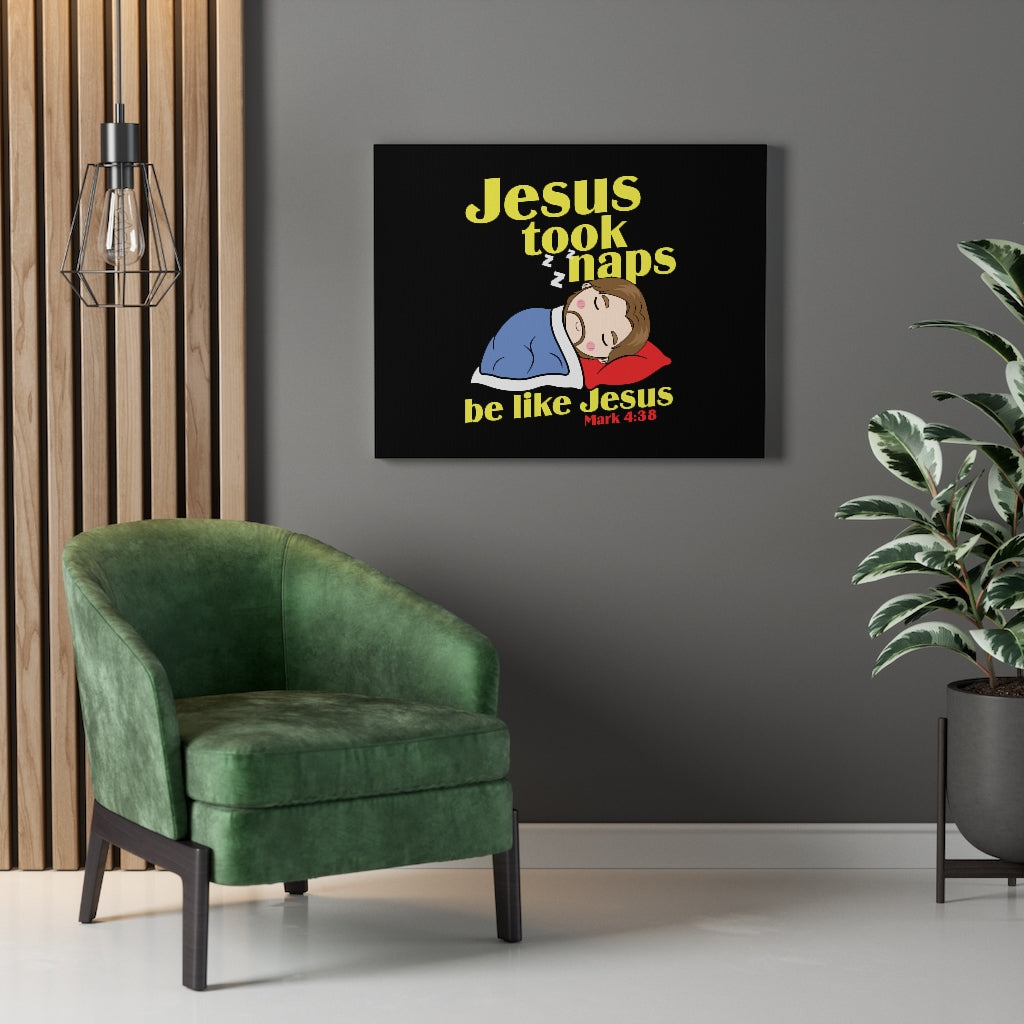 Be Like Jesus Mark 4:38 Bible Verse Canvas Christian Wall Art Ready to Hang Unframed-Express Your Love Gifts