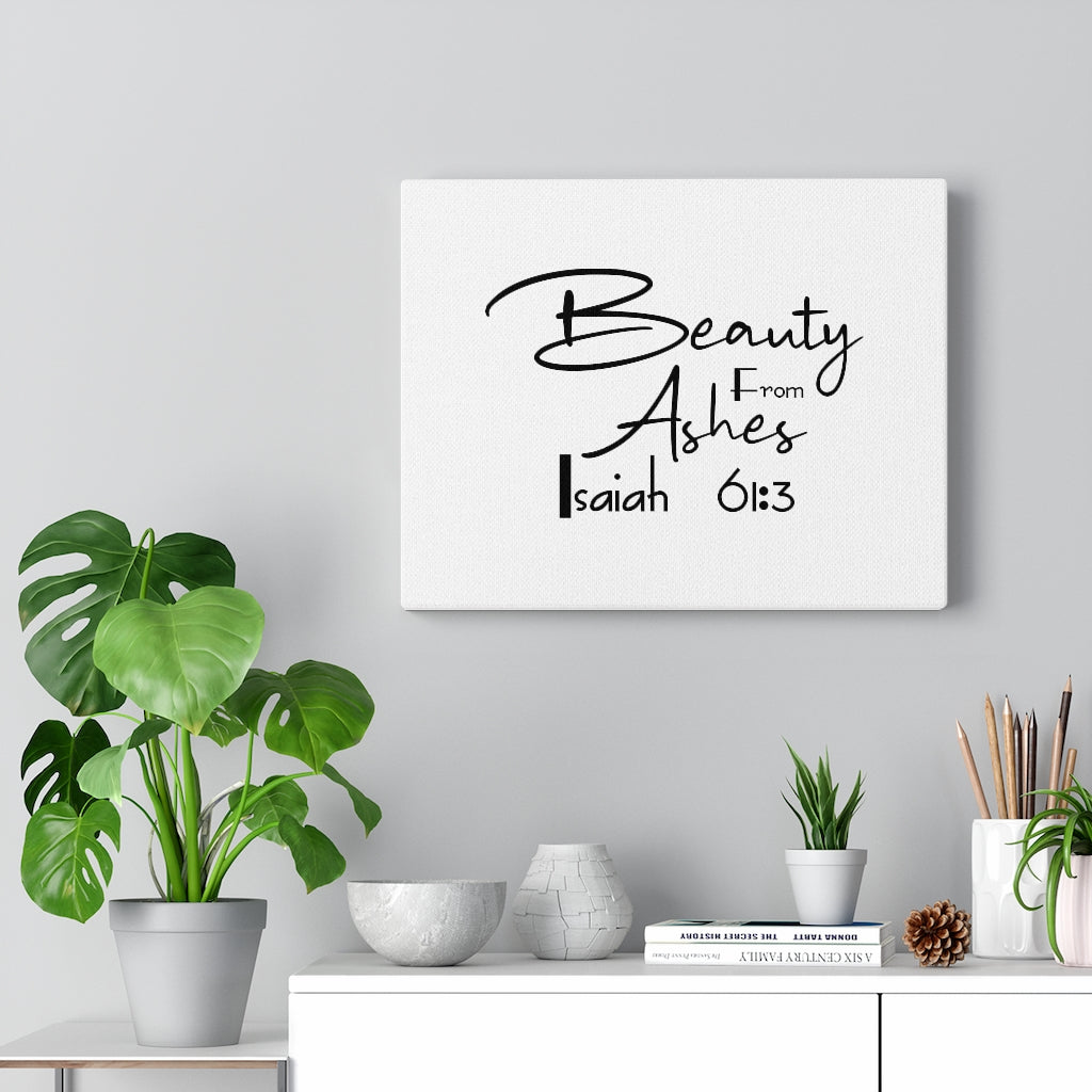 Beauty From Ashes Isaiah 61:3 Bible Verse Canvas Christian Wall Art Ready to Hang Unframed-Express Your Love Gifts