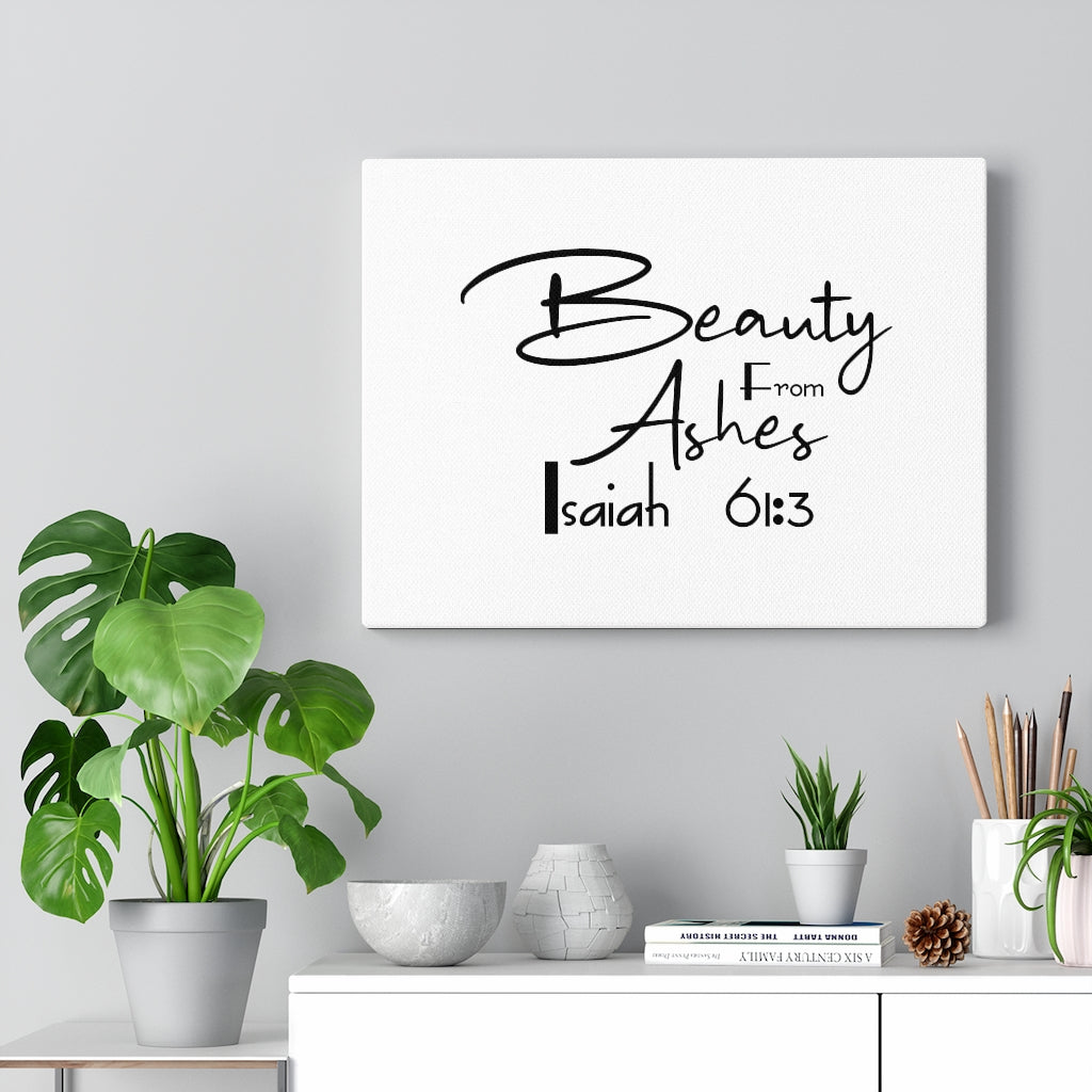 Beauty From Ashes Isaiah 61:3 Bible Verse Canvas Christian Wall Art Ready to Hang Unframed-Express Your Love Gifts