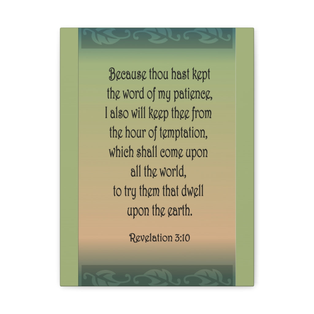 Scripture Walls Because Thou Hast Kept Revelation 3:10 Bible Verse Canvas Christian Wall Art Ready To Hang Unframed-Express Your Love Gifts