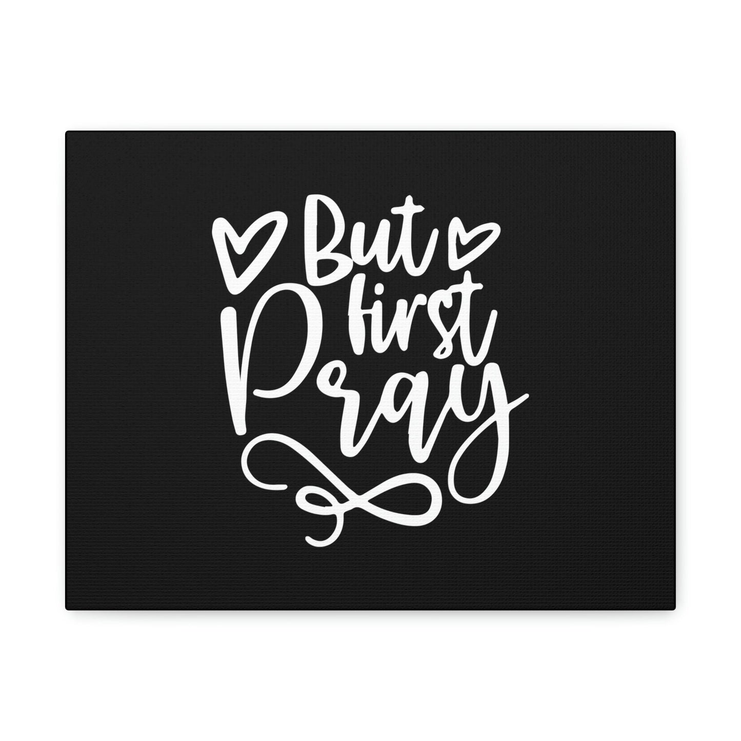But First Pray Luke 18:1 Two Hearts Christian Wall Art Bible Verse Print Ready to Hang Unframed-Express Your Love Gifts