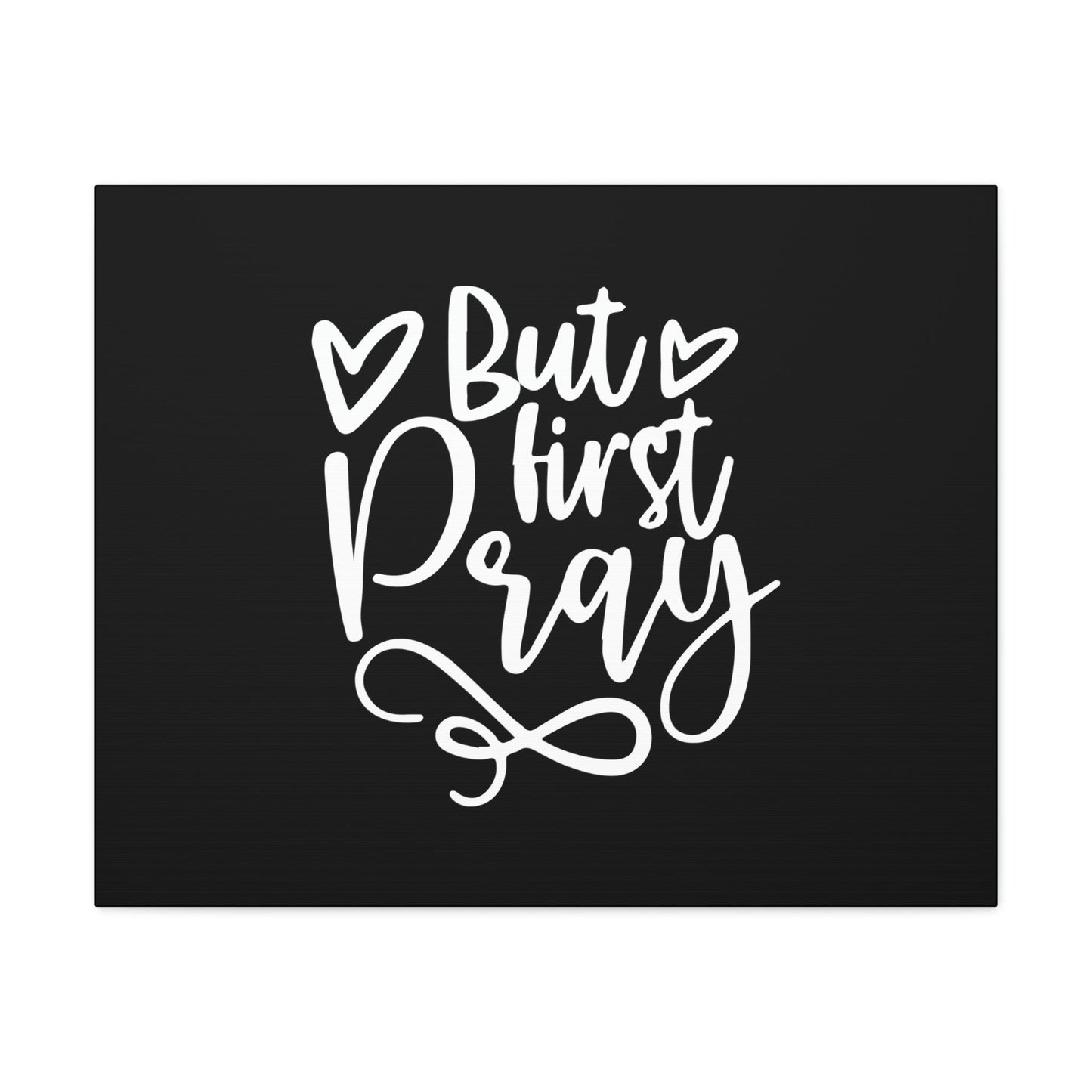 But First Pray Luke 18:1 Two Hearts Christian Wall Art Bible Verse Print Ready to Hang Unframed-Express Your Love Gifts
