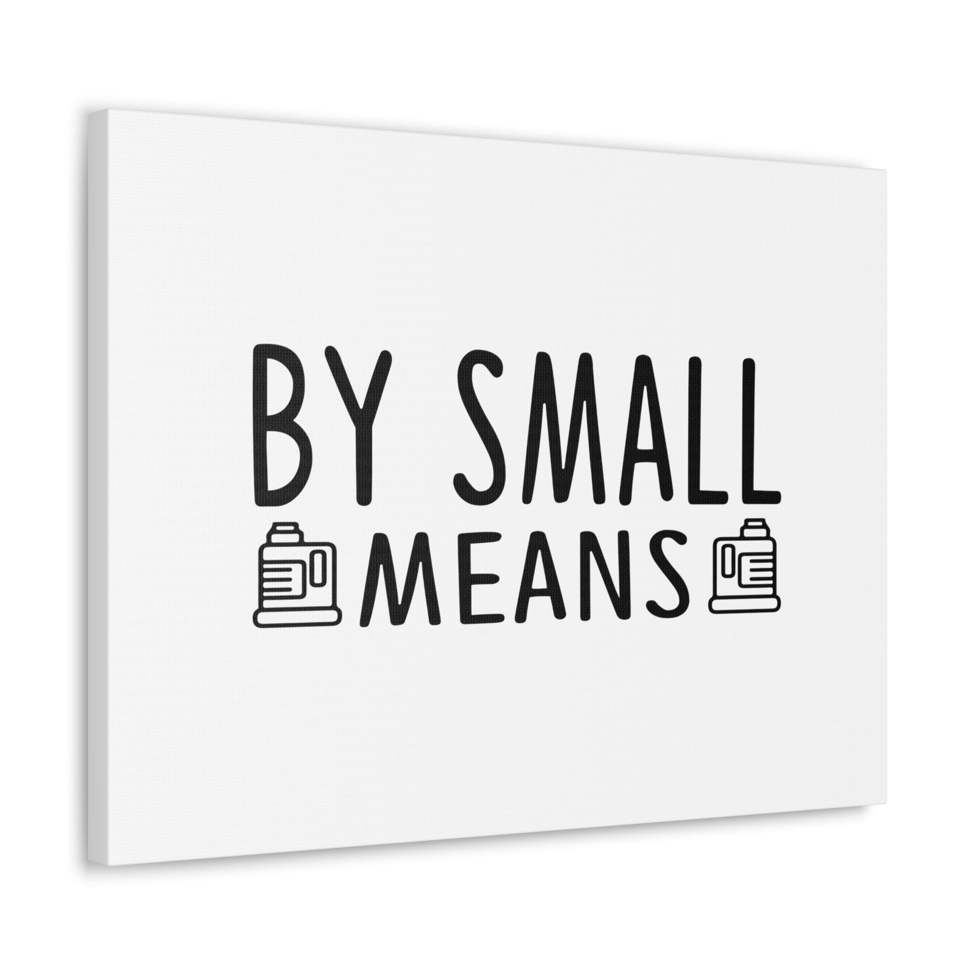 By Small Means Luke 16:10 Christian Wall Art Bible Verse Print Ready to Hang Unframed-Express Your Love Gifts