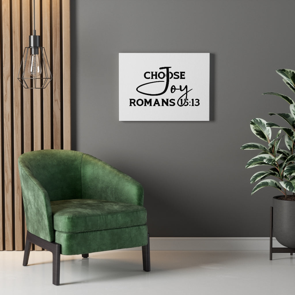 Choose Joy Romans 15:13 Bible Verse Canvas Christian Wall Art Ready to Hang Unframed-Express Your Love Gifts