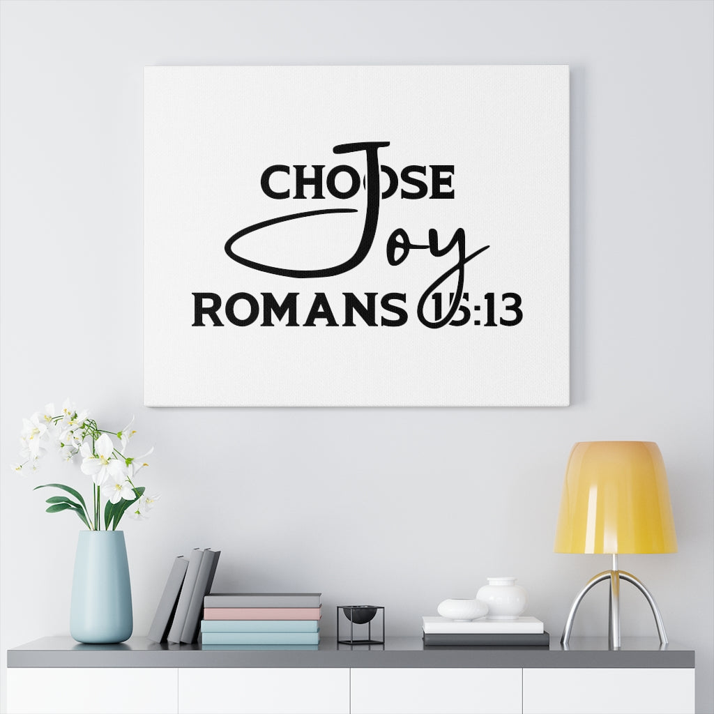 Choose Joy Romans 15:13 Bible Verse Canvas Christian Wall Art Ready to Hang Unframed-Express Your Love Gifts