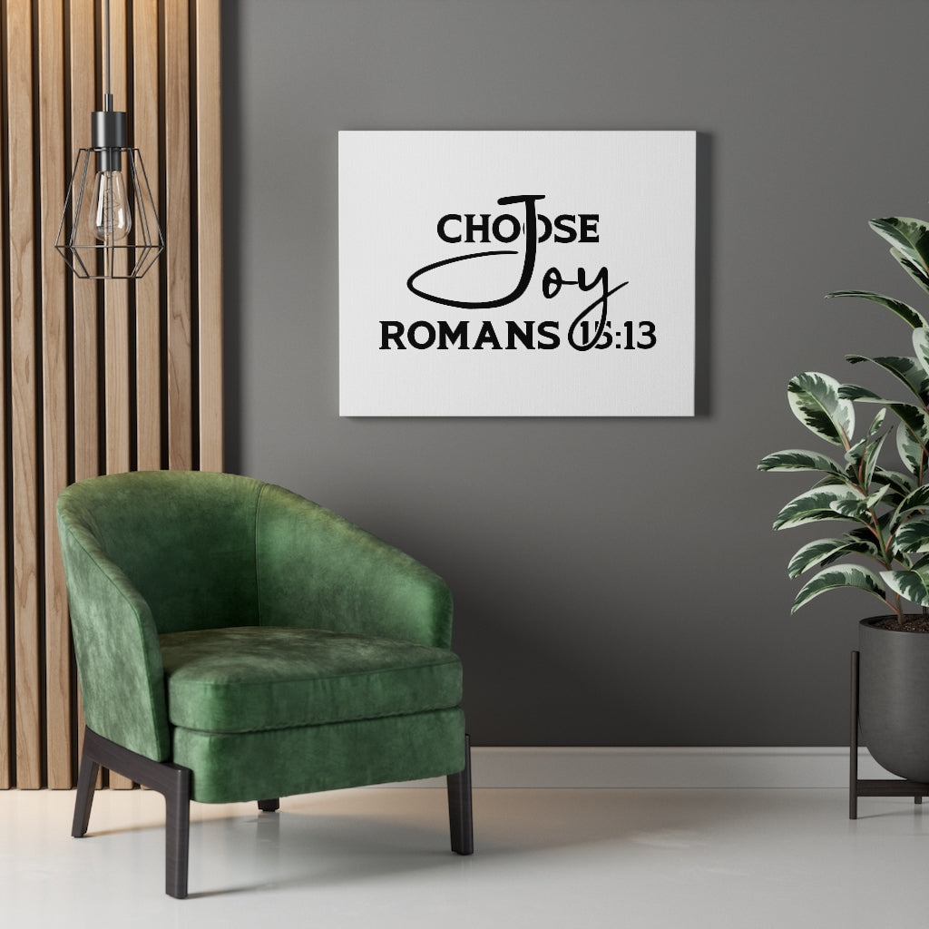 Choose Joy Romans 15:13 Bible Verse Canvas Christian Wall Art Ready to Hang Unframed-Express Your Love Gifts