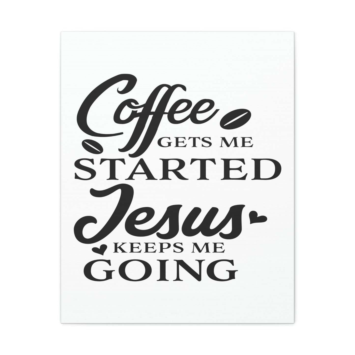 Coffee Gets Me Colossians 1:11 Christian Wall Art Print Ready to Hang Unframed-Express Your Love Gifts