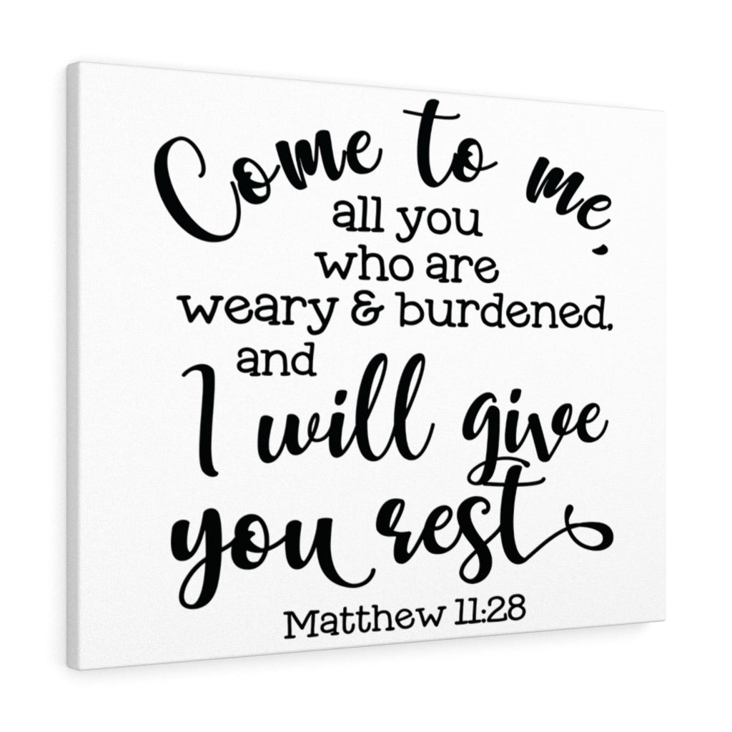 Come To Me I Will Give You Rest Matthew 11:28 Bible Verse Canvas Christian Wall Art Ready to Hang Unframed-Express Your Love Gifts