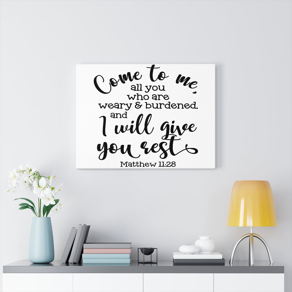 Scripture Walls Come To Me I Will Give You Rest Matthew 11:28 Bible Verse Canvas Christian Wall Art Ready to Hang Unframed-Express Your Love Gifts
