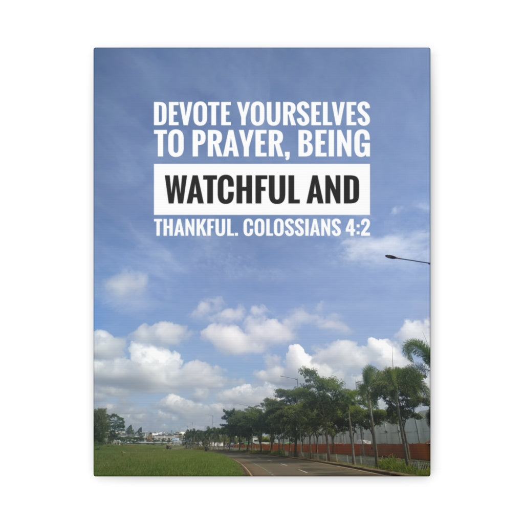 Devote Yourselves Colossians 4:2 Bible Verse Canvas Christian Wall Art Ready to Hang Unframed-Express Your Love Gifts