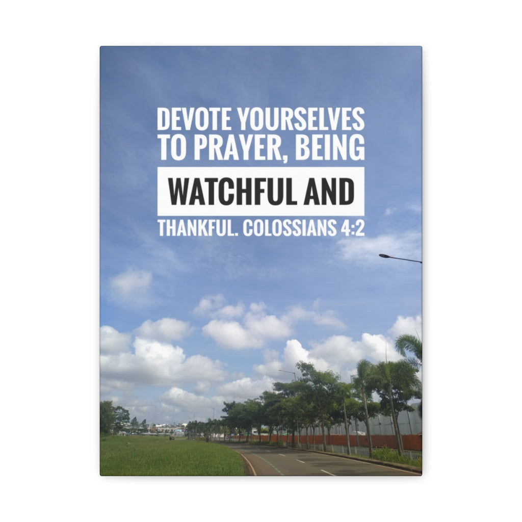Devote Yourselves Colossians 4:2 Bible Verse Canvas Christian Wall Art Ready to Hang Unframed-Express Your Love Gifts