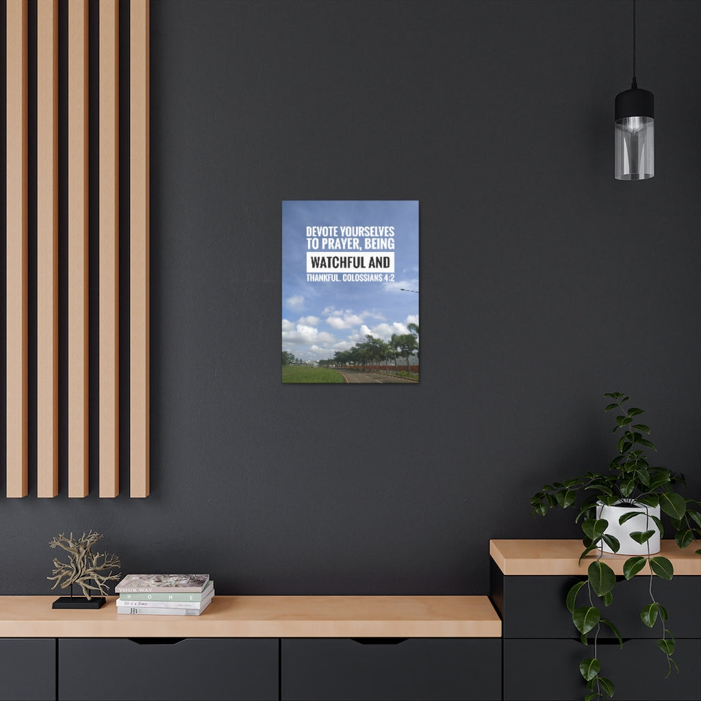 Devote Yourselves Colossians 4:2 Bible Verse Canvas Christian Wall Art Ready to Hang Unframed-Express Your Love Gifts
