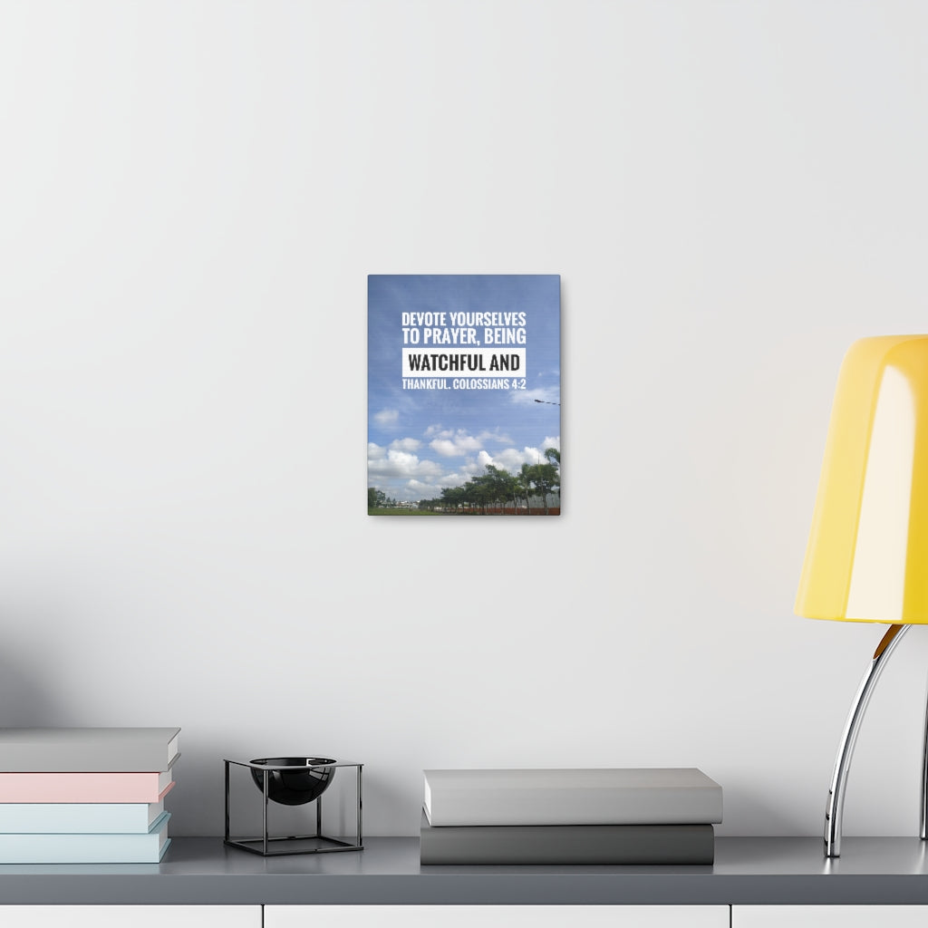 Devote Yourselves Colossians 4:2 Bible Verse Canvas Christian Wall Art Ready to Hang Unframed-Express Your Love Gifts