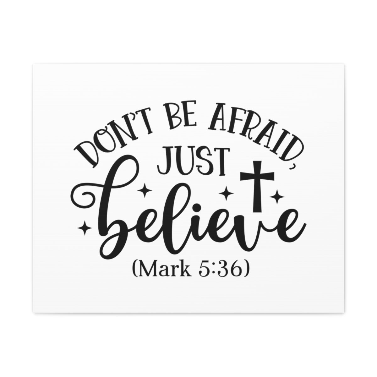 Scripture Walls Don't Be Afraid Mark 5:36 Stars Bible Verse Canvas Christian Wall Art Ready to Hang Unframed-Express Your Love Gifts