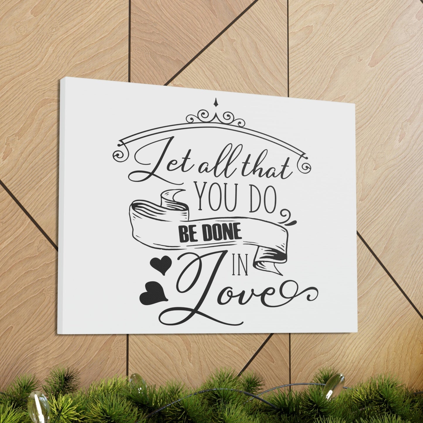 Scripture Walls Done In Love 1 Corinthians 16:14 Christian Wall Art Print Ready to Hang Unframed-Express Your Love Gifts