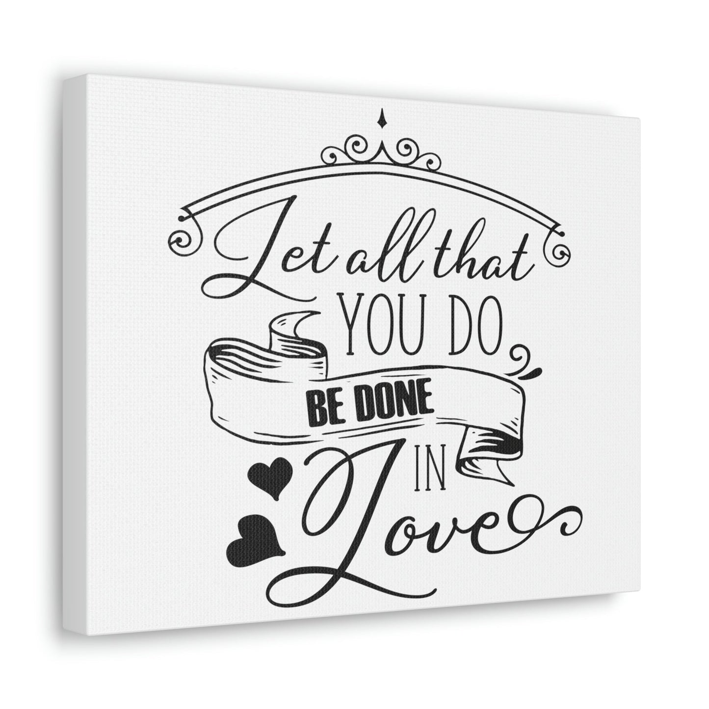 Scripture Walls Done In Love 1 Corinthians 16:14 Christian Wall Art Print Ready to Hang Unframed-Express Your Love Gifts