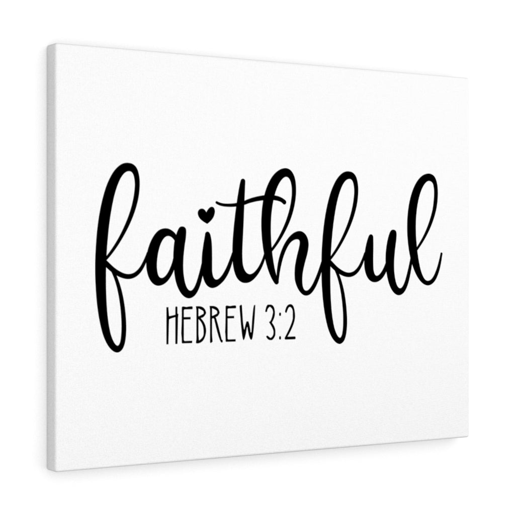 Faithful Hebrew 3:2 Bible Verse Canvas Christian Wall Art Ready to Hang Unframed-Express Your Love Gifts