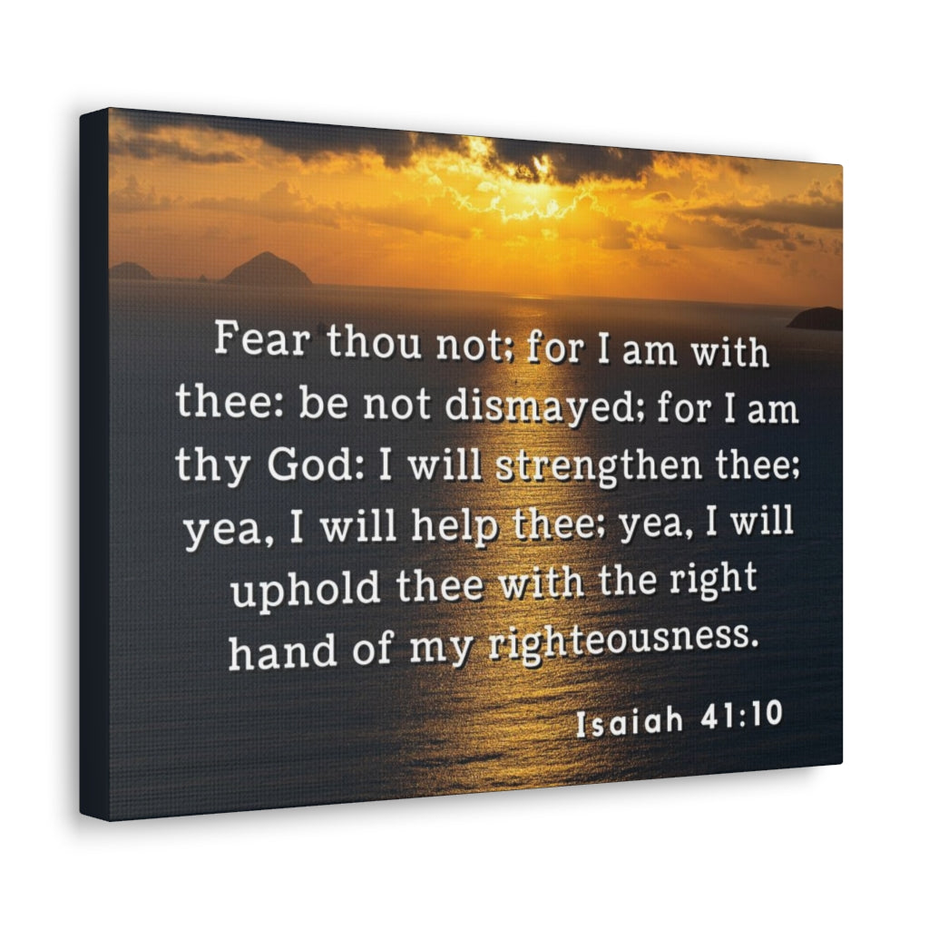 Scripture Walls Fear Thou Not Isaiah 41:10 Bible Verse Canvas Christian Wall Art Ready to Hang Unframed-Express Your Love Gifts