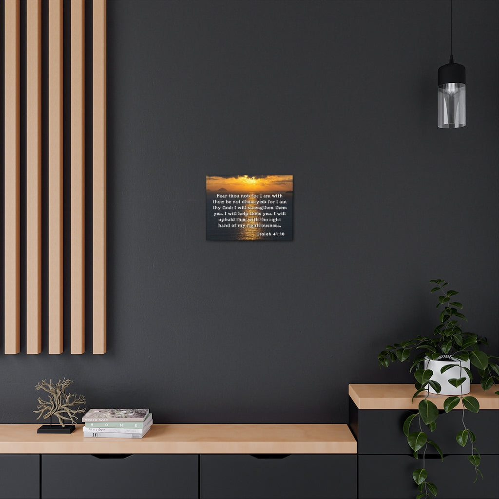 Scripture Walls Fear Thou Not Isaiah 41:10 Bible Verse Canvas Christian Wall Art Ready to Hang Unframed-Express Your Love Gifts
