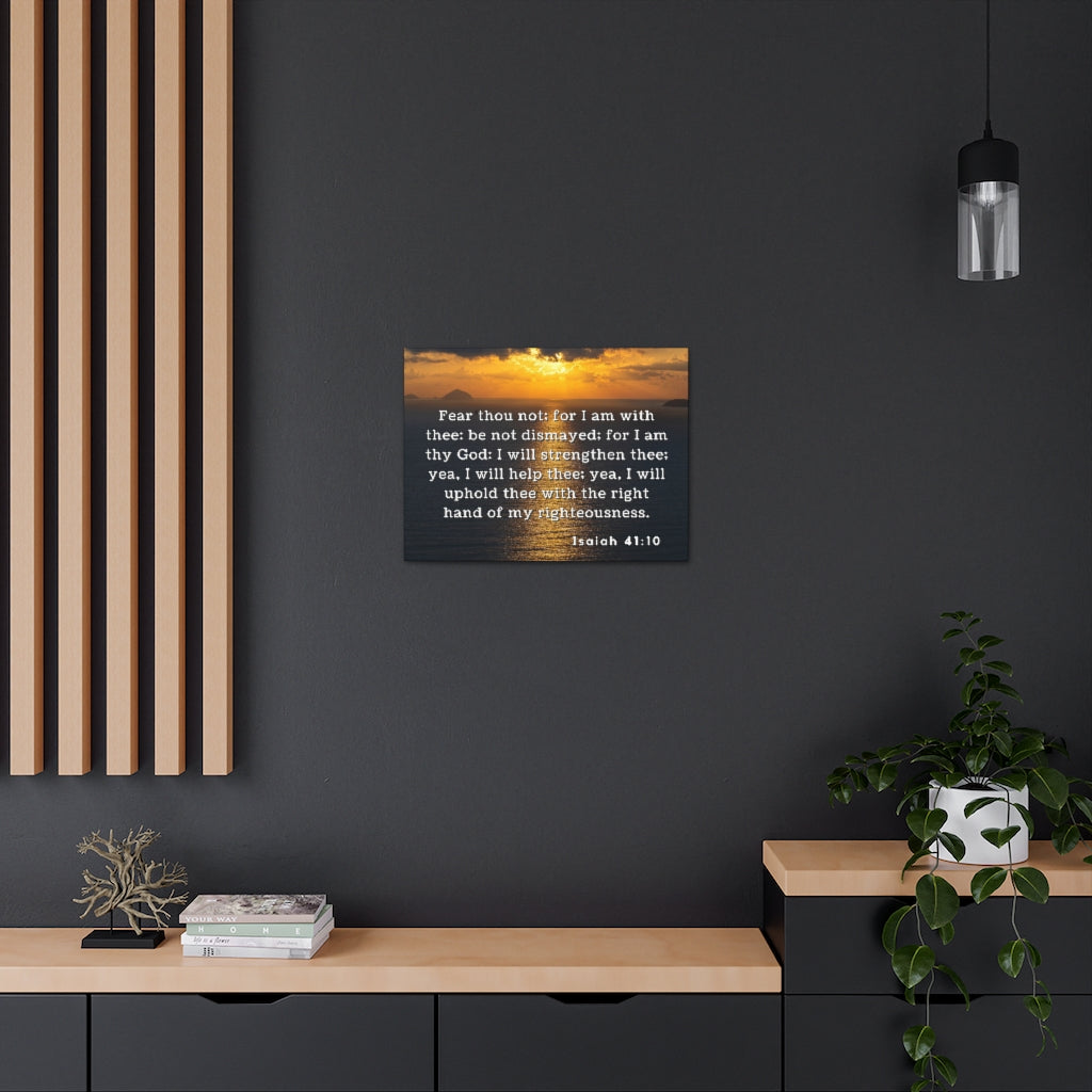 Scripture Walls Fear Thou Not Isaiah 41:10 Bible Verse Canvas Christian Wall Art Ready to Hang Unframed-Express Your Love Gifts