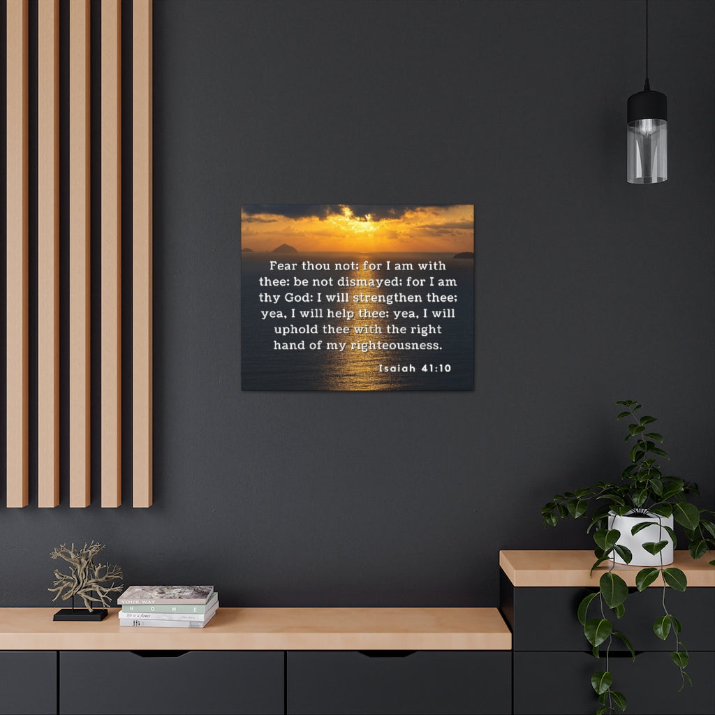 Scripture Walls Fear Thou Not Isaiah 41:10 Bible Verse Canvas Christian Wall Art Ready to Hang Unframed-Express Your Love Gifts