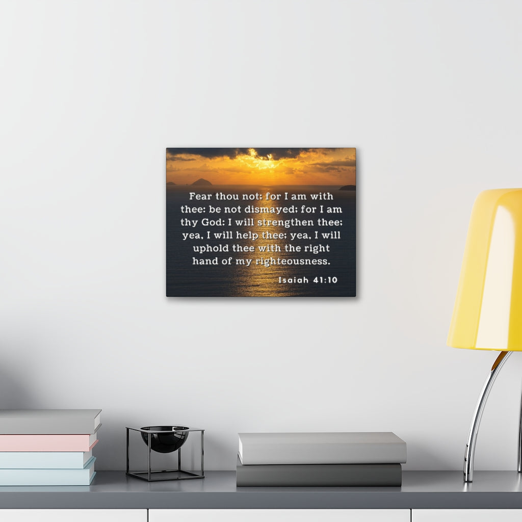 Scripture Walls Fear Thou Not Isaiah 41:10 Bible Verse Canvas Christian Wall Art Ready to Hang Unframed-Express Your Love Gifts