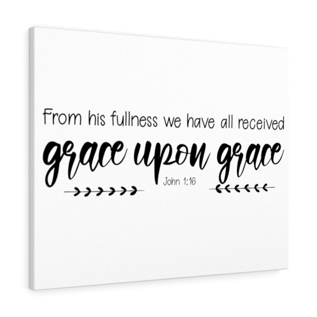 From His Fullness John 1:16 Bible Verse Canvas Christian Wall Art Ready to Hang Unframed-Express Your Love Gifts