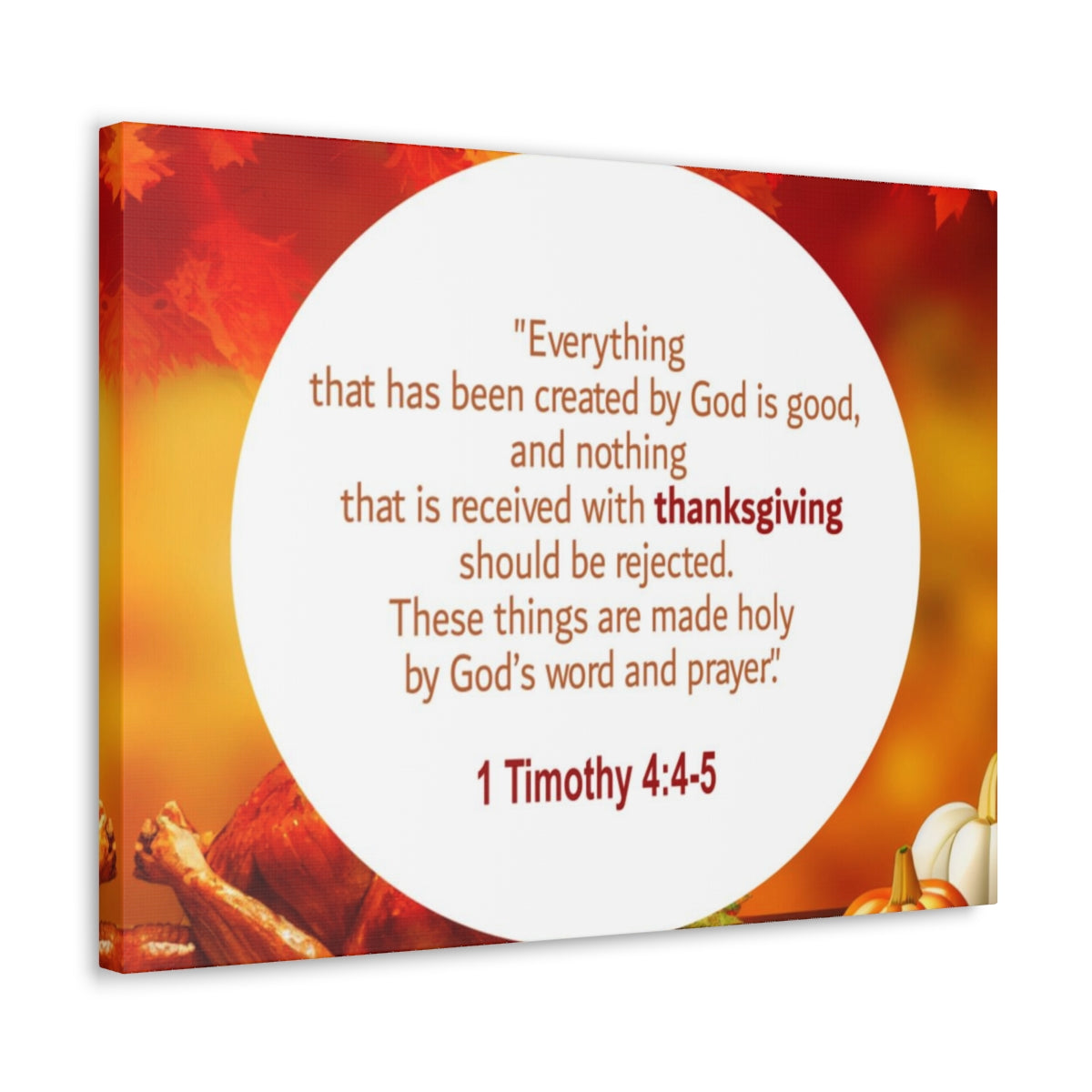 Scripture Walls God Is Good 1 Timothy 4:4-5 Orange Bible Verse Canvas Christian Wall Art Ready to Hang Unframed-Express Your Love Gifts