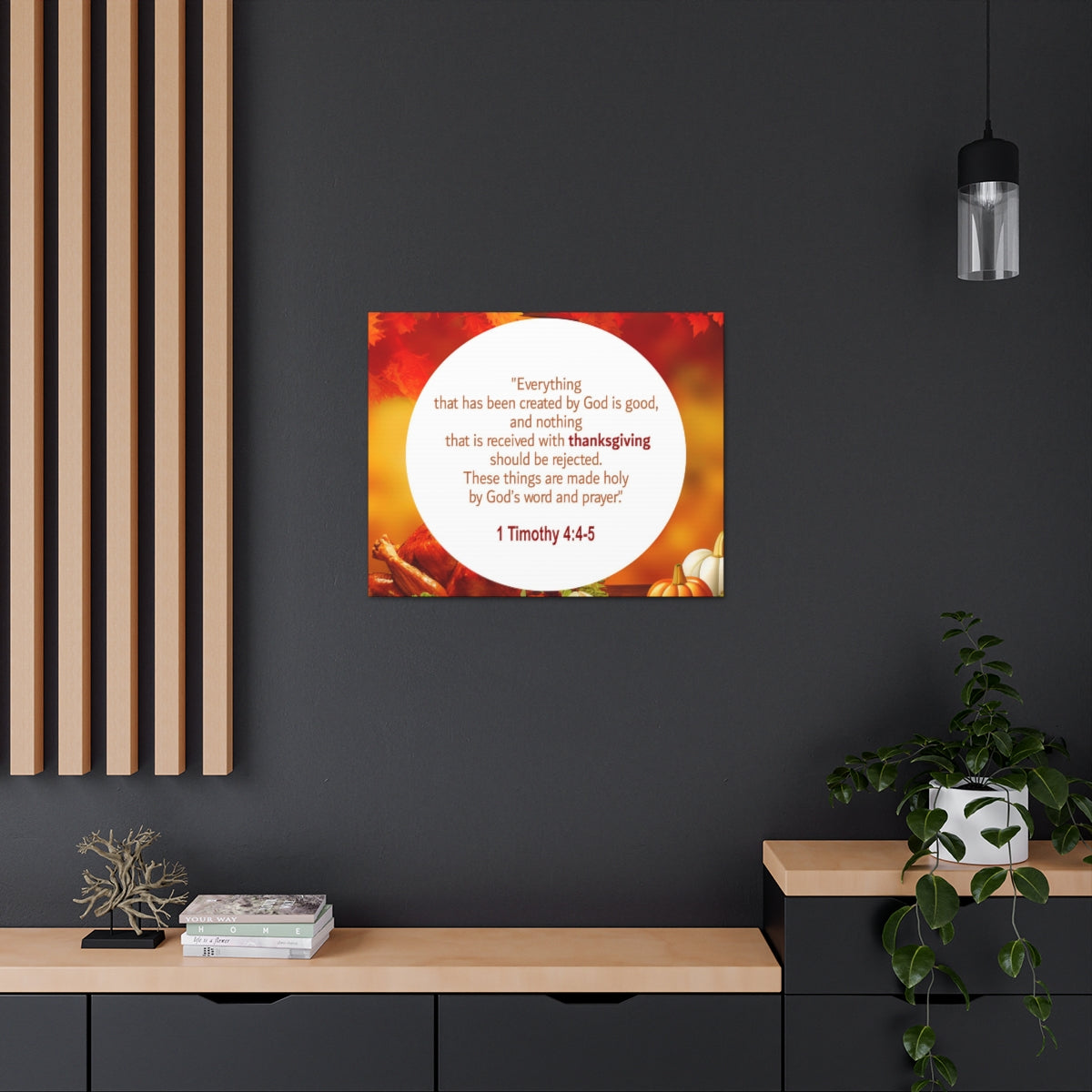 Scripture Walls God Is Good 1 Timothy 4:4-5 Orange Bible Verse Canvas Christian Wall Art Ready to Hang Unframed-Express Your Love Gifts